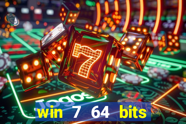 win 7 64 bits download iso