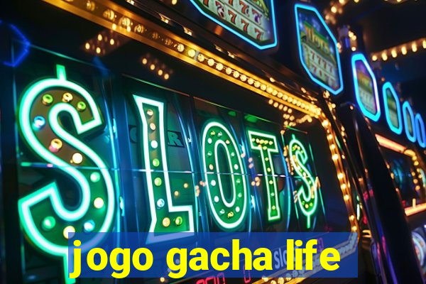 jogo gacha life