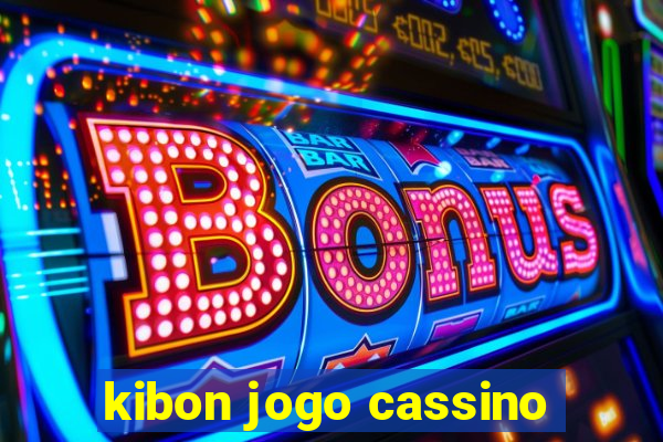kibon jogo cassino