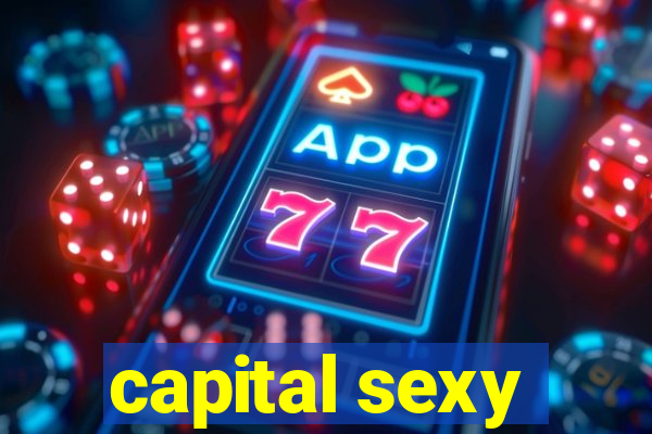 capital sexy