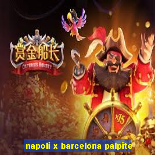 napoli x barcelona palpite