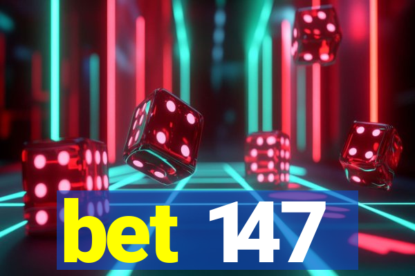 bet 147