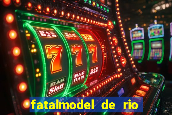 fatalmodel de rio claro sp
