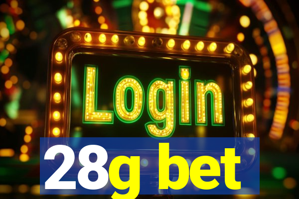28g bet