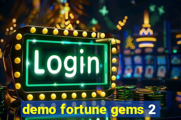 demo fortune gems 2