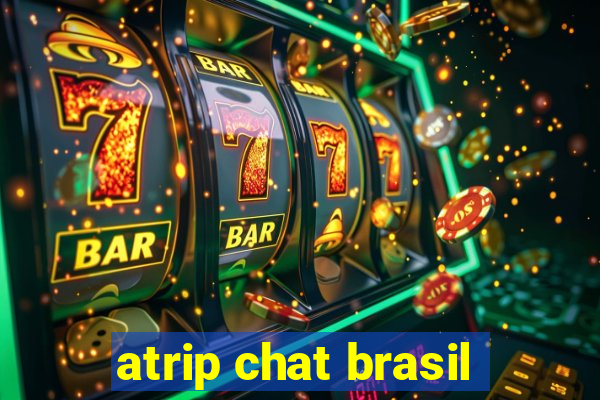atrip chat brasil