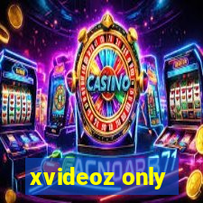 xvideoz only