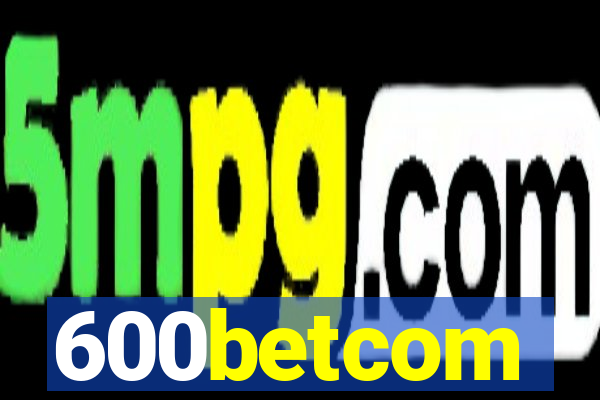 600betcom