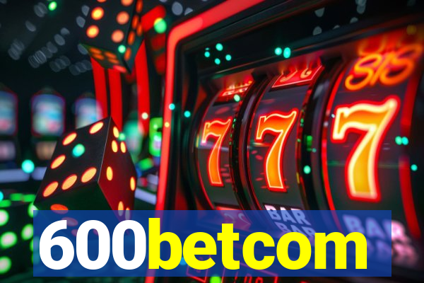 600betcom