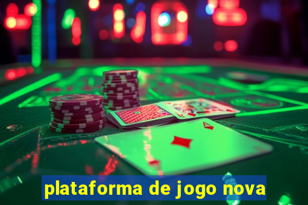 plataforma de jogo nova