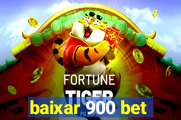 baixar 900 bet