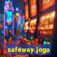 safeway jogo