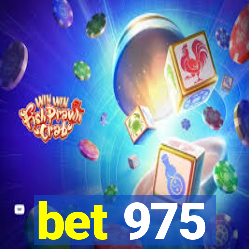 bet 975