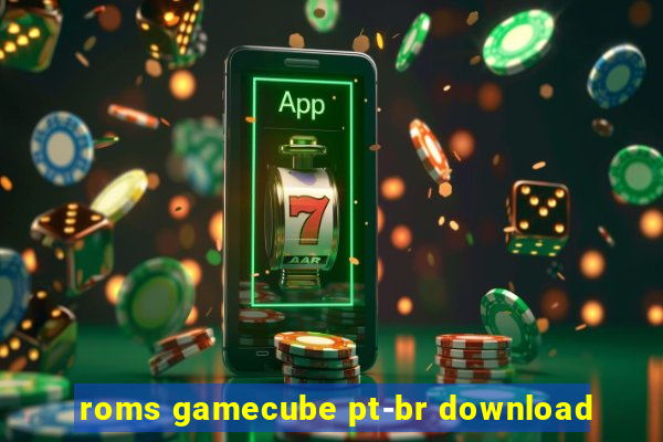 roms gamecube pt-br download