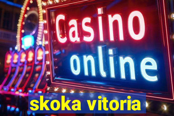 skoka vitoria