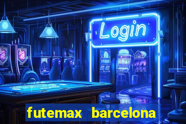 futemax barcelona ao vivo