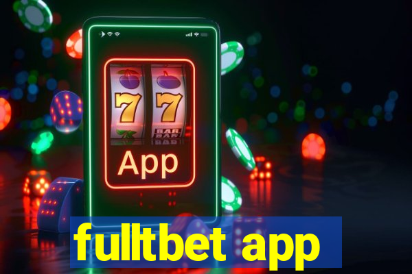 fulltbet app
