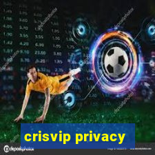 crisvip privacy