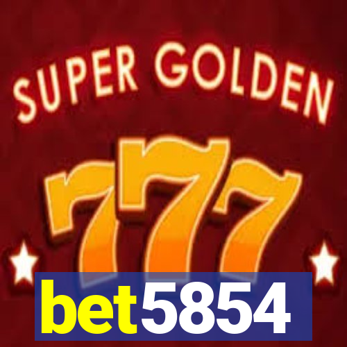 bet5854