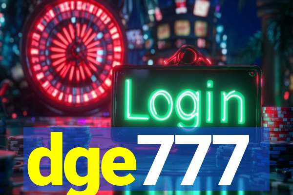 dge777