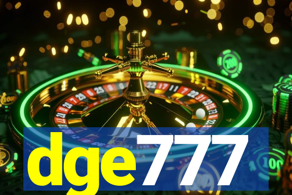 dge777