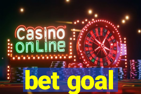 bet goal