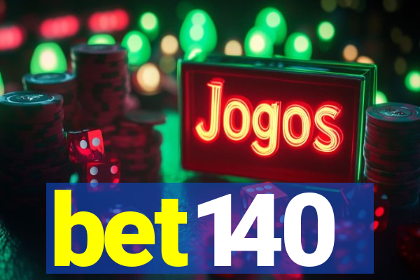 bet140