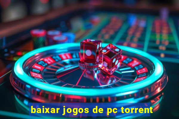 baixar jogos de pc torrent