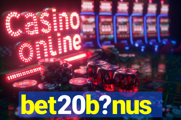 bet20b?nus