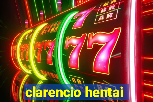 clarencio hentai