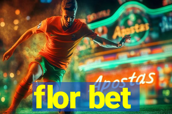 flor bet