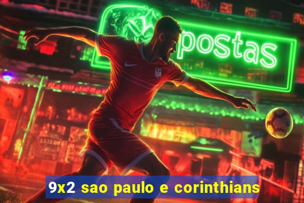 9x2 sao paulo e corinthians