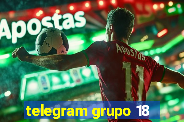 telegram grupo 18