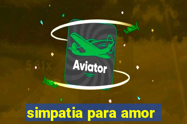 simpatia para amor