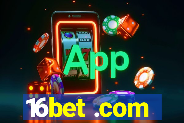 16bet .com