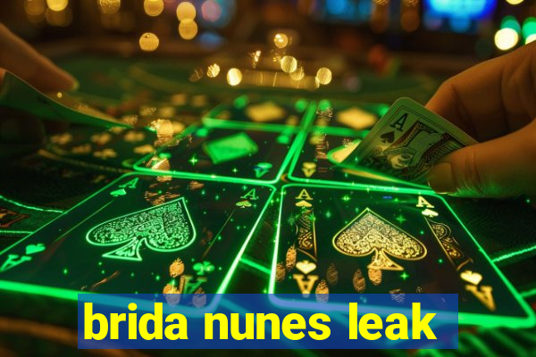 brida nunes leak
