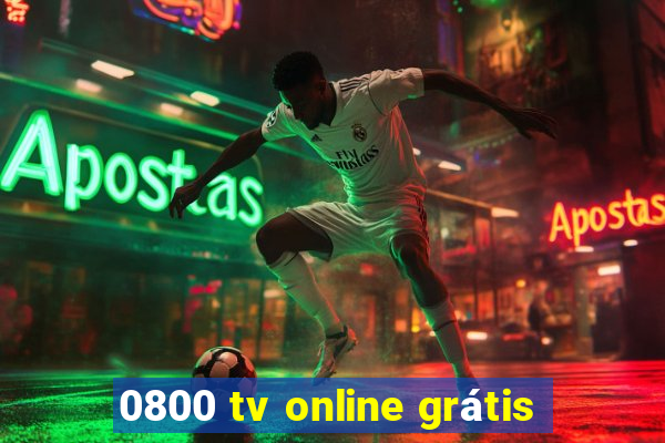 0800 tv online grátis