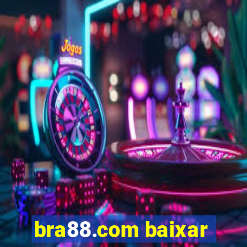 bra88.com baixar