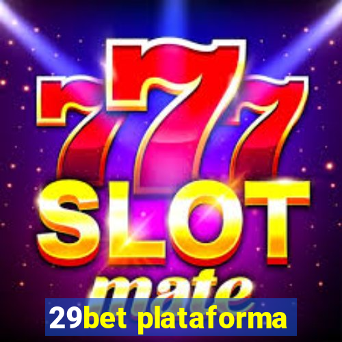 29bet plataforma