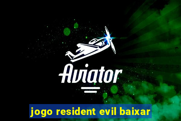 jogo resident evil baixar