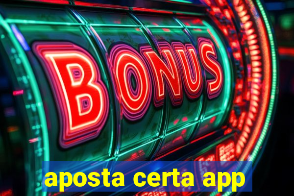 aposta certa app