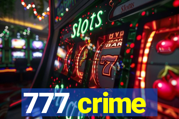 777 crime