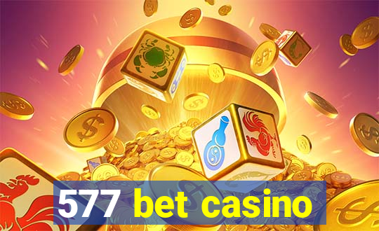 577 bet casino
