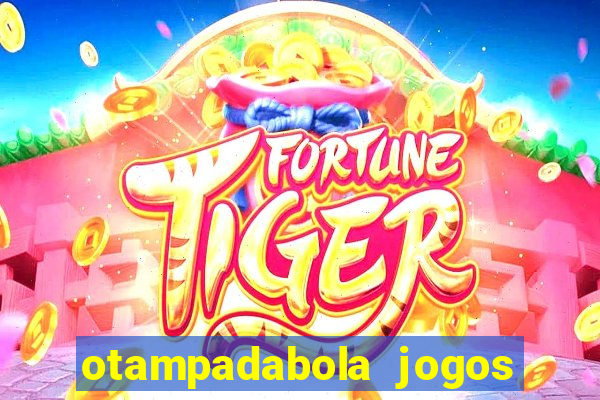 otampadabola jogos ao vivo palmeiras