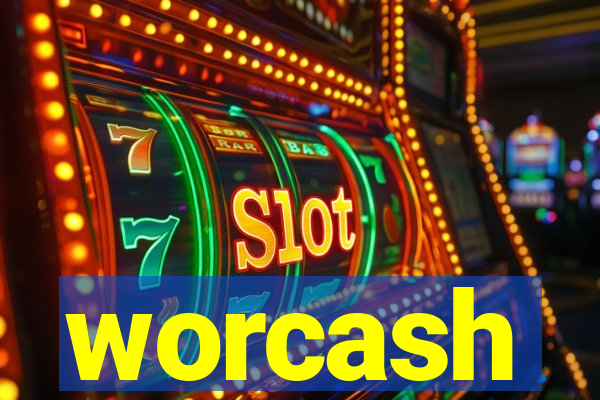 worcash