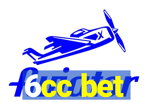 6cc bet
