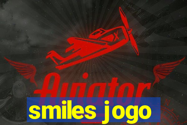 smiles jogo