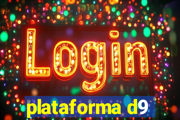 plataforma d9