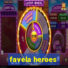 favela heroes