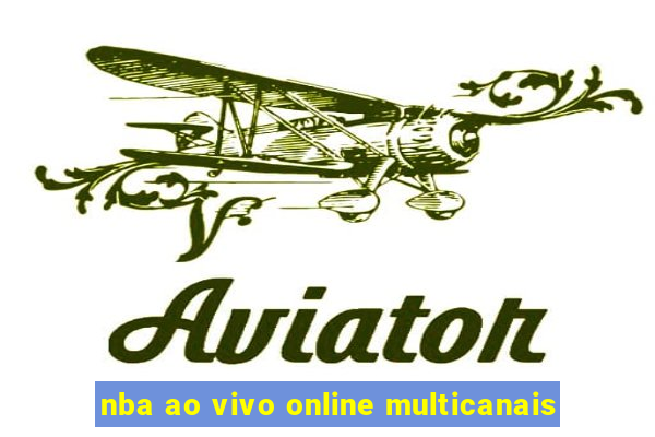nba ao vivo online multicanais